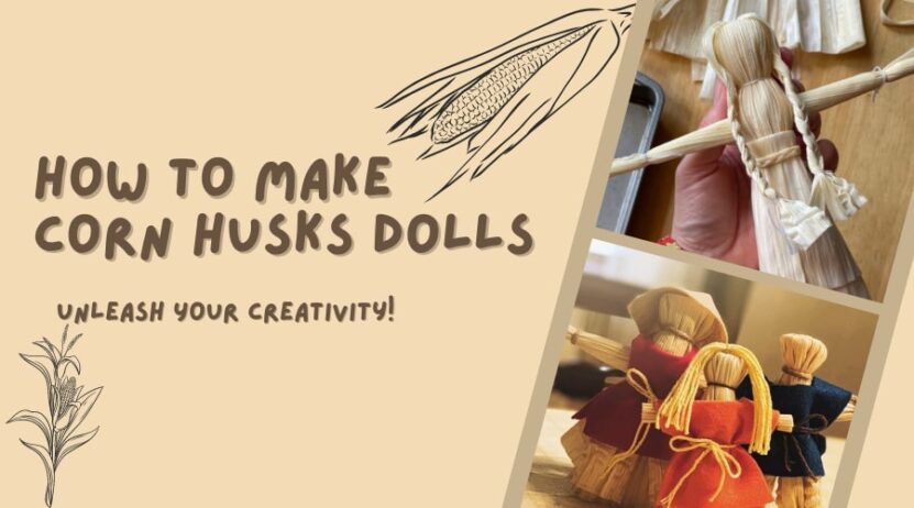 How to Make Corn Husks Dolls